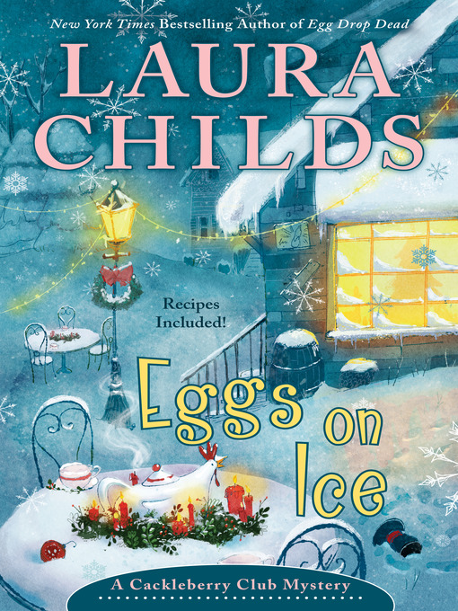Title details for Eggs on Ice by Laura Childs - Wait list